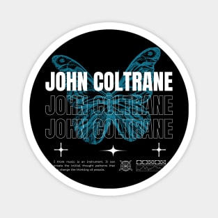 John Coltrane // Butterfly Magnet